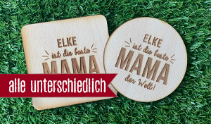 Mama ist die Beste - Jeder Bierdeckel ein anderer Name 