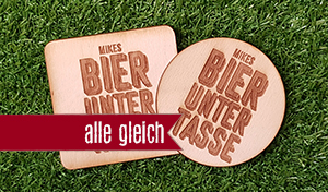 Bier Untertasse - Ein Name für Alle