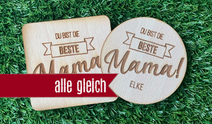 Beste Mama - Ein Name für Alle