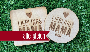 Lieblingsmama - Ein Name für Alle