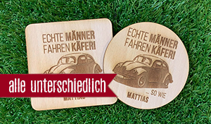 Echte Männer fahren Käfer - Jeder Bierdeckel ein anderer Name 